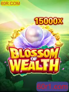Tudo sobre o Jogo BlossomofWealth e a Conexão com 60R.COM