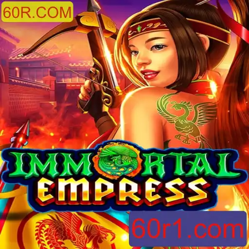 ImmortalEmpress: Aventura e Estratégia no Mundo de 60R.COM